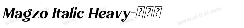 Magzo Italic Heavy字体转换